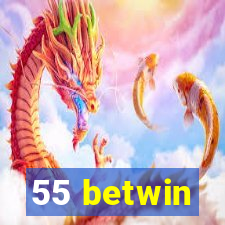 55 betwin